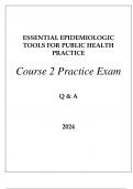 ESSENTIAL EPIDEMIOLOGIC TOOLS FOR PUBLIC HEALTH PRACTICE COURSE 2 PRACTICE EXAM