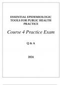 ESSENTIAL EPIDEMIOLOGIC TOOLS FOR PUBLIC HEALTH PRACTICE COURSE 4 PRACTICE EXAM