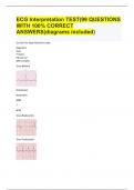 ECG Interpretation TEST(99 QUESTIONS WITH 100% CORRECT ANSWERS(diagrams included)