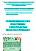 TEST BANK For Calculation of Drug Dosages 12th Edition By Sheila Ogden, Linda Fluharty| Complete Chapter's 1 - 19 | 100 % Verified