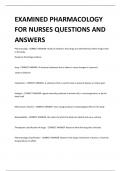 EXAMINED PHARMACOLOGY  FOR NURSES QUESTIONS AND  ANSWERS