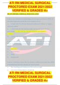 ATI RN MEDICAL SURGICAL PROCTORED EXAM 2021/2022 VERIFIED & GRADED A+ ATI RN MEDICAL SURGICAL PROCTORED EXAM 2021/2022 VERIFIED & GRADED A+ RN ATI MEDICAL SURGICAL EXAM 2021/2022 A nurse on a medical unit is planning care for a group of clients. Which of 