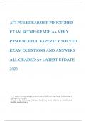 ATI PN LEDEARSHIP PROCTORED  EXAM SCORE GRADE A+ VERY  RESOURCEFUL EXPERTLY SOLVED  EXAM QUESTIONS AND ANSWERS ALL GRADED A+ LATEST UPDATE  2023