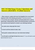 NSG 233 Med Surg 2 Exam 2 Questions and Answers (2024/2025) (Verified Answers) & Med Surg 2 NSG 233/ Med Surg 2 NSG 233 Exam 4 Actual Exam 540 Questions And Answers 2024/2025 A GRADE.