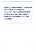 Organic Chemistry Test # 2 / Rutgers university Newark Organic Chemistry 2 Test QUESTIONS AND CORRECT DETAILED ANSWERS (VERIFIED ANSWERS) |ALREADY GRADED A+