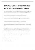 SOLVED QUESTIONS FOR HESI GERONTOLOGY FINAL EXAM