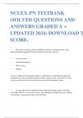 NCLEX-PN TESTBANK (SOLVED QUESTIONS AND ANSWERS GRADED A + UPDATED 2024) DOWNLOAD TO SCORE.