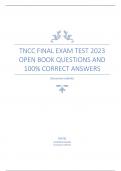 TNCC Final Exam Test 2023 Open Book Questions and 100% Correct Answers