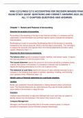 WGU C213/WGU C213 ACCOUNTING FOR DECISION MAKERS FINAL  EXAM STUDY GUIDE QUESTIONS AND CORRECT ANSWERS 2022-2024  ALL 11 CHAPTERS QUESTIONS AND ANSWERS  Chapter 1: Nature and Purpose of Accounting Describe the purpose of accounting. Accounting is the reco