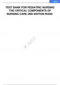 DAVIS ADVANTAGE FOR PEDIATRIC NURSING: THE CRITICAL COMPONENTS OF NURSING CARE 2ND EDITION RUDD TEST BANK