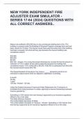 NEW YORK INDEPENDENT FIRE ADJUSTER EXAM SIMULATOR - SERIES 17-64 (2024) QUESTIONS WITH ALL CORRECT ANSWERS..