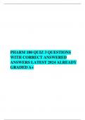 PHARM 180 QUIZ 3 QUESTIONS  WITH CORRECT ANSWERED  ANSWERS LATEST 2024 ALREADY  GRADED A+