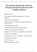 Interpreting Chemotherapy Orders & Oncologic Emergencies Questions With Complete Solutions