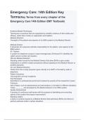 Emergency Care: 14th Edition Key Terms(Key Terms from every chapter of the Emergency Care 14th Edition EMT Textbook) Q&A 2024