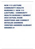 NCM 113 LECTURE COMMUNITY HEALTH NURSING 2 / NCM 113 (LECTURE) - COMMUNITY HEALTH NURSING 2 NEWEST 2024 ACTUAL EXAM QUESTIONS AND CORRECT DETAILED ANSWERS VERIFIED ANSWERS ALREADY GRADED A+