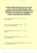 NUR 242 MED SURG EXAM 4 LATEST ACTUAL EXAM  QUESTIONS AND CORRECT DETAILED ANSWERS WITH RATIONALES|ALREADY GRADED A+||GALEN COLLEGE OF NURSING