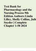 Test Bank for Pharmacology and the Nursing Process 9th Edition Authors: Linda Lilley, Shelly Collins, Julie Snyder | Complete Chapter 1-58 2023/2024