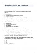 Money Laundering Test Questions All of the following are primary forces behind increased compliance efforts EXCEPT A. Reputational risk B. A company's good reputation improves business C. Regulatory requirements D. Money laundering activities are on th