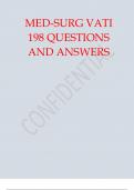 MED-SURG VATI 198 QUESTIONS AND ANSWERS MED-SURG VATI 198 QUESTIONS AND ANSWERS