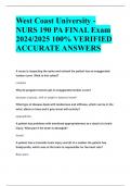 BEST ANSWERS West Coast University - NURS 190 PA FINAL Exam 2024/2025 100% VERIFIED  ACCURATE ANSWERS