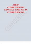 ATI RN COMPREHENSIVE PRACTICE A 2023 ATI RN COMPREHENSIVE.