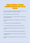 Nuclear Medicine A Graded  Compiled Questions And Correct  Answers