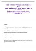 WEB WOC CONTINENCE CARE EXAM  2024  REAL EXAM QUESTIONS AND CORRECT  ANSWERS  TOP GRADE SCORE GUARANTEE,  GRADED A+ 