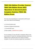 TNCC 8th Edition Provider Course// TNCC 8th Edition Exam 2023 /Questions & Answers/Latest Complete Solution TNCC 8th Edition Exam