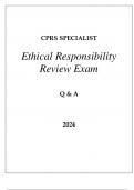 CPRS SPECIALIST ETHICAL RESPONSIBILITY REVIEW EXAM Q & A 2024.