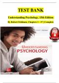 TEST BANK For Understanding Psychology, 15th Edition By Robert Feldman, Verified Chapters 1 - 17, Complete Newest Version