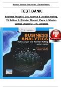 TEST BANK For Business Analytics: Data Analysis & Decision Making, 7th Edition by S. Christian Albright, Wayne L. Winston, Verified Chapters 1 - 19, Complete Newest Version