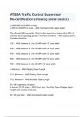 ATSSA Traffic Control Supervisor Re-certification (missing some basics) Questions with correct Answers 2024/2025( A+ GRADED 100% VERIFIED).