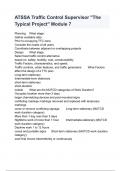 ATSSA Traffic Control Supervisor "The Typical Project" Module 7 Exam Questions with correct Answers 2024/2025( A+ GRADED 100% VERIFIED).