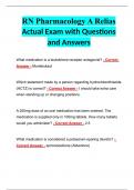 BUNDLE for RN Pharmacology A Relias Actual Exam with Questions and Answers | Relias ED RN A Test Answered | Graded and Rated A+ | Latest 2024