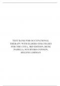 TEST BANK FOR OCCUPATIONAL THERAPY WITH ELDERS STRATEGIES FOR THE COTA, 3RD EDITION, RENE PADILLA, SUE BYERS-CONNON, HELENE LOHMAN