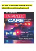 TEST BANK For Paramedic Care - Principles and Practice, 6th Edition, Volume 1 - 5 by Bledsoe, Verified Chapters, Complete Newest Version