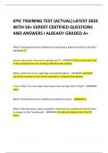 EPIC TRAINING TEST (ACTUAL) LATEST 2024  WITH 50+ EXPERT CERTIFIED QUESTIONS AND ANSWERS I ALREADY GRADED A+ 