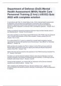 Department of Defense (DoD) Mental Health Assessment (MHA) Health Care Personnel Training (2 hrs) (-US332) Quiz 2024 with complete solution