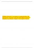 NURSING NUR 4827C Test Bank for Leadership Roles and Management Functions in Nursing 10th Edition by Bessie L Marquis & Carol Huston Chapter 1-25|Complete Guide A+