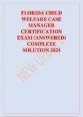 FLORIDA CHILD WELFARE CASE MANAGER CERTIFICATION EXAM (ANSWERED) COMPLETE SOLUTION 2024