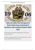 Alpha phi Alpha Risk Management Study Guide Exam Containing 67 Questions with Certified Solutions 2024-202.