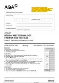 2023 AQA A-level DESIGN AND  TECHNOLOGY: FASHION AND TEXTILES  7562/2 Paper 2 Designing and Making  Principles Question Paper & Mark scheme  (Merged) June 2023 [VERIFIED]