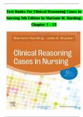 Clinical Reasoning Cases in Nursing, 8th Edition TEST BANK by Mariann M. Harding, Verified Chapters 1 - 15, Complete Newest Version