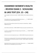 EXAMINED WOMEN'S HEALTH  - REVIEW EXAM 2 - SCHUILING  & LIKIS TEXT (CH. 15 – 24)