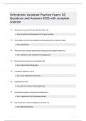 Orthodontic Assistant Practice Exam  98 Questions and Answers 2023 with complete solution