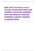 NUR 1025 Final Exam review ACTUAL EXAM QUESTIONS AND CORRECT DETAILED ANSWERS WITH RATIONALES VERIFIED ANSWERS ALREADY GRADED A+||BRAND NEW!!