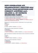 NEW GENERATION ATI PHARMACOLOGY PROCTOR 2024 ACTUAL EXAM QUESTIONS AND CORRECT ANSWERS 100% GRADED A+ BY EXPRETS HIGHSCORE PASS!!! 