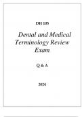 DH 105 DENTAL AND MEDICAL TERMINOLOGY REVIEW EXAM Q & A 2024 HERZING