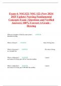 Exam 4: NSG122/ NSG 122 (New 2024/ 2025 Update) Nursing Fundamental Concepts Exam | Questions and Verified Answers| 100% Correct| A Grade - Herzing