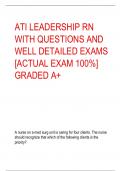 ATI LEADERSHIP RN  WITH QUESTIONS AND  WELL DETAILED EXAMS  [ACTUAL EXAM 100%]  GRADED A+